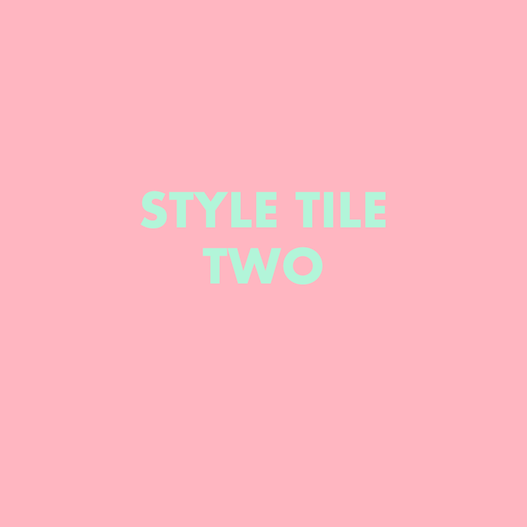Style Tile Two